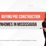 Pre Construction Townhomes in Mississauga
