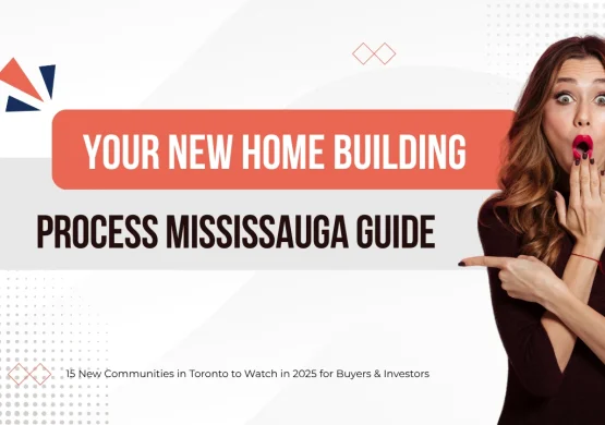 Home Building Process Mississauga Guide